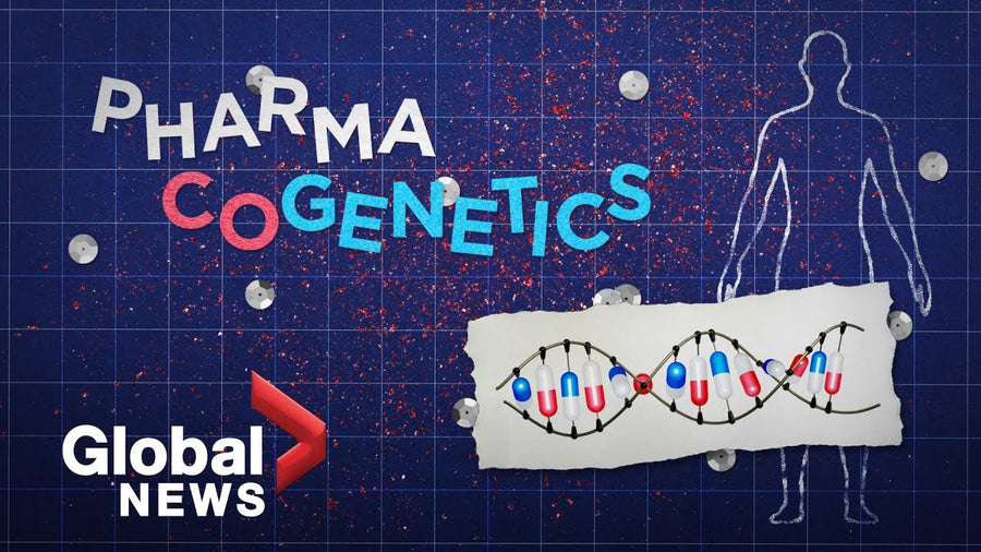DNA Test Now Personalizes Your Meds, Featured on Global News